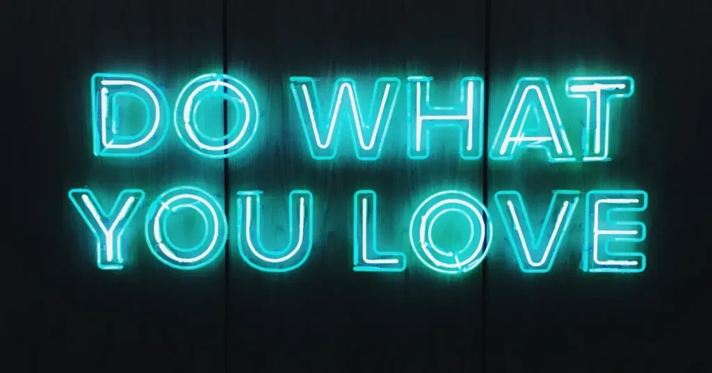 Do What you Love