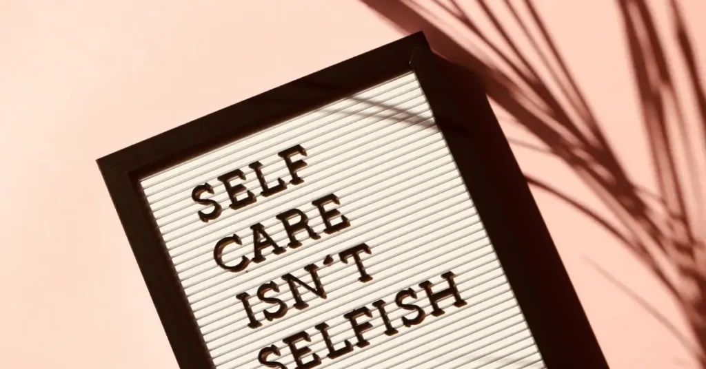 Self Care is not selfish